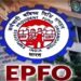 EPFO New Scheme 2026: जानिए क्या है EPFO की नई योजना, किन्हें मिलेगा लाभ और कैसे करें अप्लाई